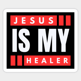 Jesus Is My Healer | Christian Saying Magnet